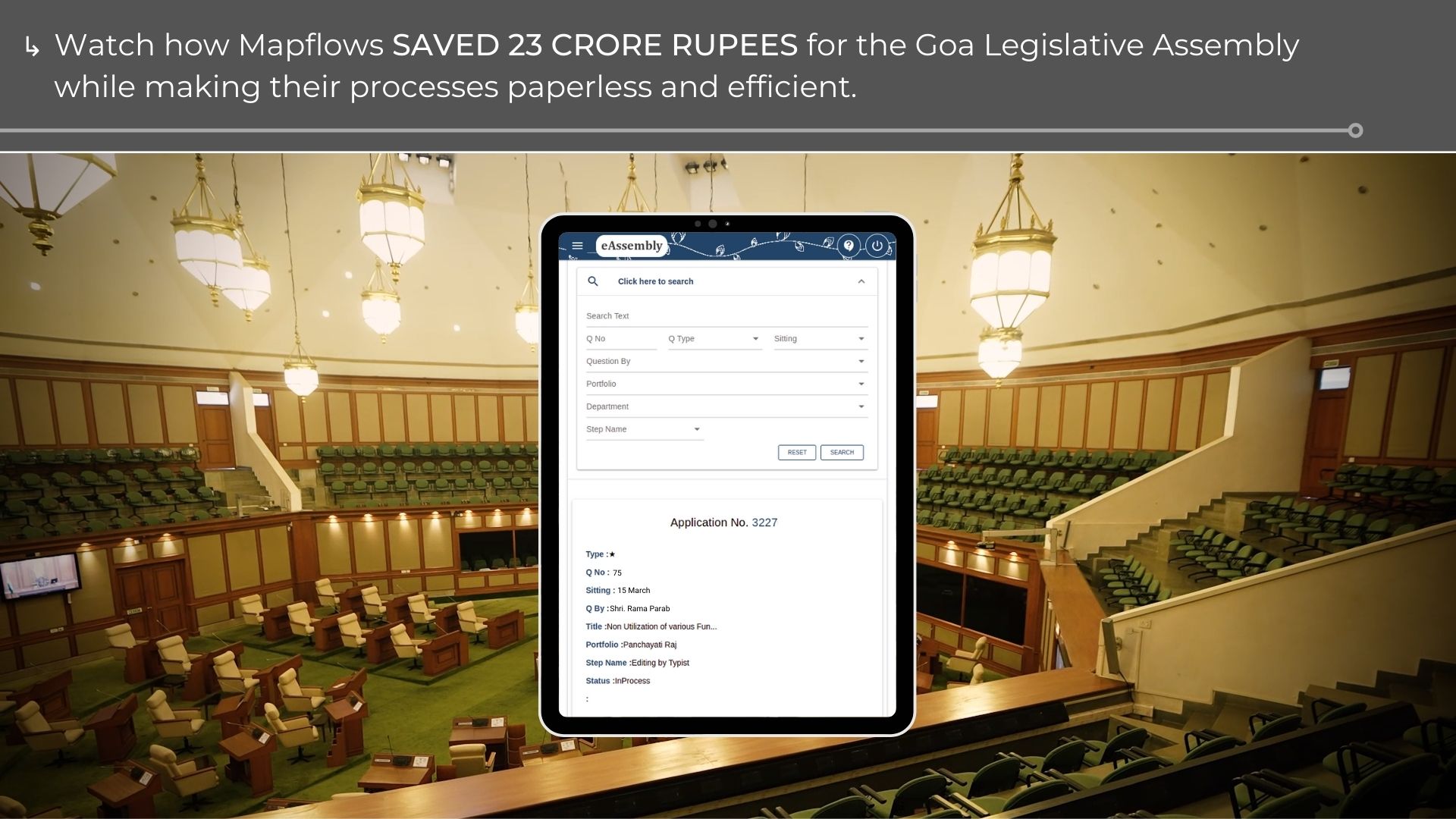 Goa Legislative Assembly SAVED 22 CRORE RUPEES by switching to our Paperless Governance System eAssembly.